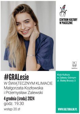 #GRALesie. Małgorzata Kozłowska / W ŚWIĄTECZNYM KLIMACIE