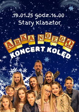 Arka Noego - koncert kolęd