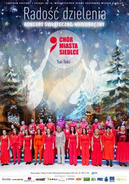 "Radość Dzielenia" Chór Miasta Siedlce
