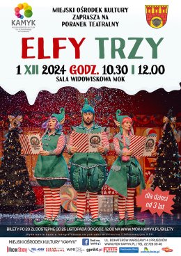 Poranek Teatralny "Elfy Trzy" - Teatr Kultureska