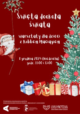 „Święta dookoła świata” | warsztaty dla dzieci z Robbem Maciągiem