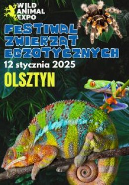 Wild Animal Expo – Olsztyn, 12 stycznia 2025