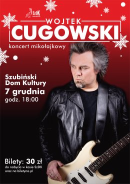 Wojtek Cugowski - koncert mikołajkowy