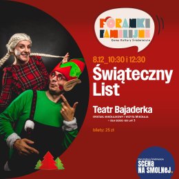 Teatr Bajaderka "Świąteczny List" spektakl mikołajkowy i wizyta Mikołaja PORANEK FAMILIJNY