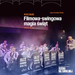 Jazz Combo Volta "Filmowo-swingowa magia świąt" koncert