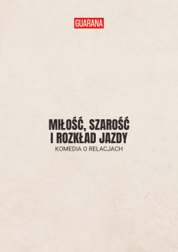 Miłość, szarość i rozkład jazdy