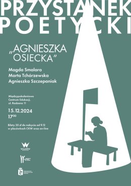Przystanek poetycki. Agnieszka Osiecka