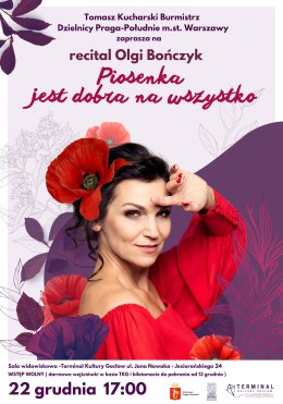 Piosenka jest dobra na wszystko - recital Olgi Bończyk z zespołem