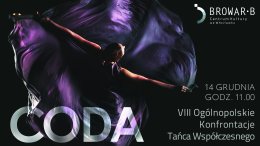 CODA 2024 - spektakl Teatru Tańca "Warszawianka"