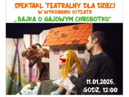 Spektakl teatralny dla dzieci "Bajka o Gajowym Chrobotku" w Zastowie
