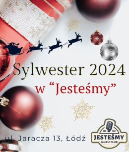 Sylwester 2024 w "Jesteśmy"