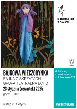 BAJKOWA WIECZORYNKA. BAJKA O SKRZATACH. Grupa teatralna Echo.