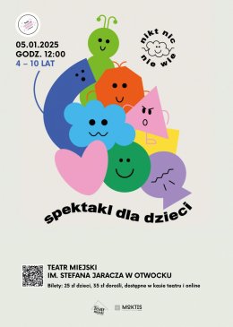 NIKT NIC NIE WIE - Spektakl dla dzieci