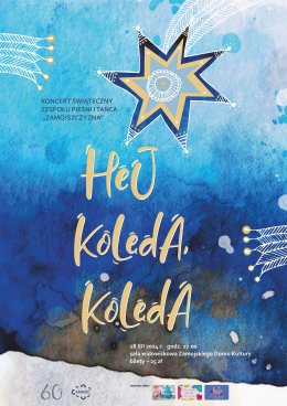 Hej Kolęda, Kolęda - koncert  świąteczny ZPiT Zamojszczyzna