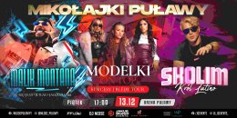 Mikołajki: Skolim, Modelki, Malik Montana