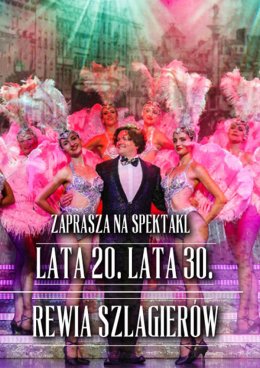 Lata 20., lata 30. - Rewia Szlagierów