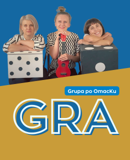 Gra - grupa po omacku - spektakl dla dzieci