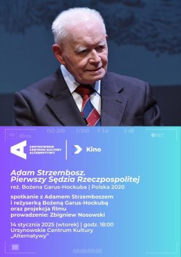 „Adam Strzembosz. Pierwszy Sędzia Rzeczpospolitej” | Polska 2020 | spotkanie z prof. Adamem Strzemboszem i projekcja filmu