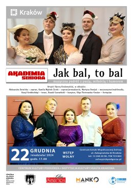 22.12 Akademia seniora- Koncert Karnawałowy, pt. "Jak bal, to bal- muzyczna podróż z pasją, miłością i humorem"