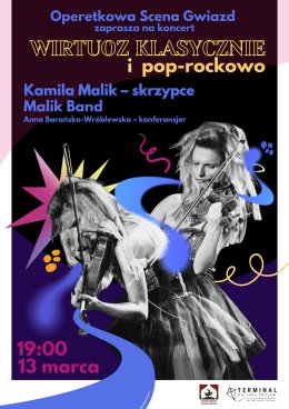 Kamila Malik - koncert "Wirtuoz klasycznie i pop rockowo"