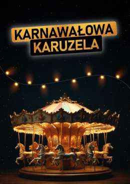 Karnawałowa Karuzela - Mariola Zagojska zaprasza