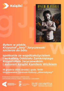 „Byłem w piekle. Krzysztof «Jary» Jaryczewski szczerze do bólu” | spotkanie ze współzałożycielem i wokalistą Oddziału Zamkniętego oraz autorem książki Kamilem Wicikiem