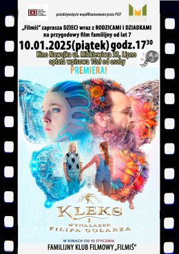 Familijny Klub Filmowy Kleks I Wynalazek Filipa Golarza