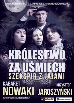 Królestwo za uśmiech - Kabaret Nowaki i Krzysztof Jaroszyński