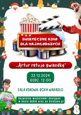 ARTUR RATUJE GWIAZDKĘ - ŚWIĄTECZNE KINO DLA NAJMŁODSZYCH