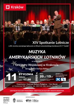 "Muzyka Amerykańskich Lotników" - koncert Orkiestry Wojskowej w Krakowie
