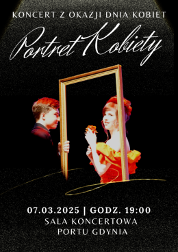 Portret Kobiety - Koncert z okazji Dnia Kobiet!