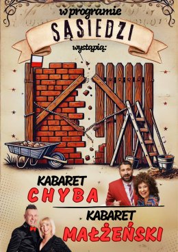 Kabaret Chyba + Kabaret Małżeński w programie "Sąsiedzi"