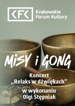 Relaks w dźwiękach. Misy i gong – koncert 24.01