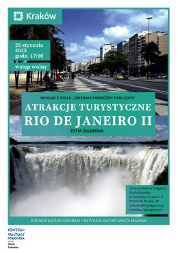Wykład z cyklu „Dziennik podróżny Pani Zofii”: Atrakcje turystyczne Rio de Janeiro cz. II