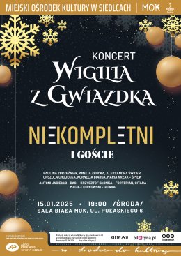 Niekompletni i goście - koncert "Wigilia z gwiazdką"
