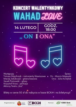 KONCERT WahadLOVE - ON I ONA