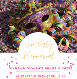 "(na)DĘTY Karnawał" - koncert z cyklu Filharmonia po sąsiedzku