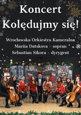 Koncert Kolędujmy się!