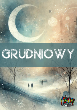 „Grudniowy” - Studio Piosenki Metro Toruń