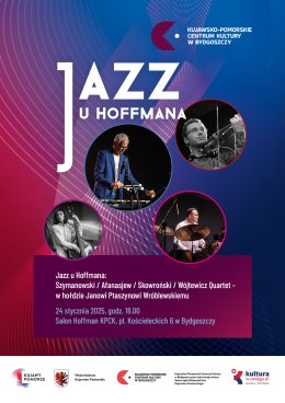 Jazz u Hoffmana: Szymanowski/Afanasjew/Skowroński/Wójtewicz Quartet