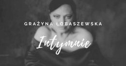 Łobaszewska intymnie