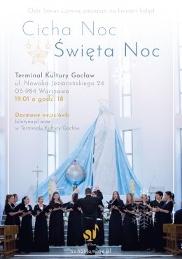 Chór Sonus Lumine: Cicha noc, Święta noc (koncert kolęd)