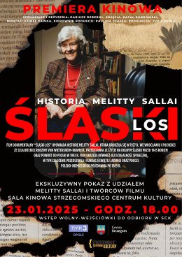 "Śląski Los" - Historia Melitty Sallai