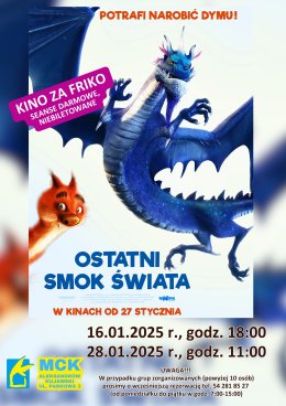Ostatni smok świata- Kino za friko! (seanse darmowe, niebiletowane)