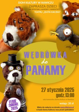 "Wędrówka do Panamy" Teatr Złota Kaczka