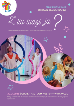 " Z ilu ludzi ja?" spekakl dla Naj-Najów