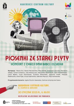Piosenki ze starej płyty - Koncert z okazji Dnia Babci i Dziadka