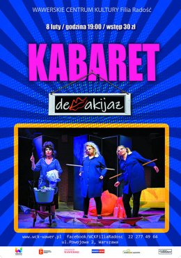„Demakijaż, czyli kacranek” Kabaret