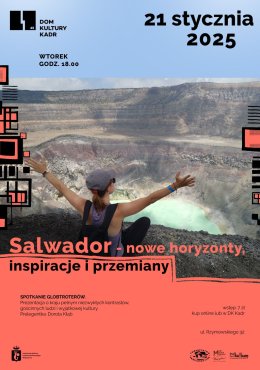 Spotkanie: Salwador – nowe horyzonty, inspiracje i przemiany