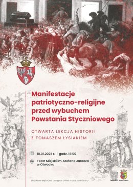 MANIFESTACJE PATRIOTYCZNO-RELIGIJNE PRZED WYBUCHEM POWSTANIA STYCZNIOWEGO